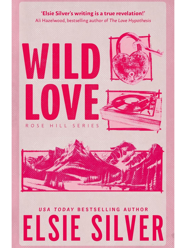 Wild Love (Rose Hill #1) | Elsie Silver