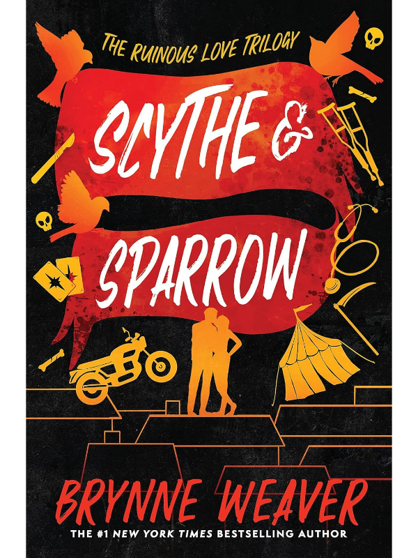 Scythe and Sparrow (The Ruinous Love Trilogy #3) *Due 11th February 2025* | Brynne Weaver