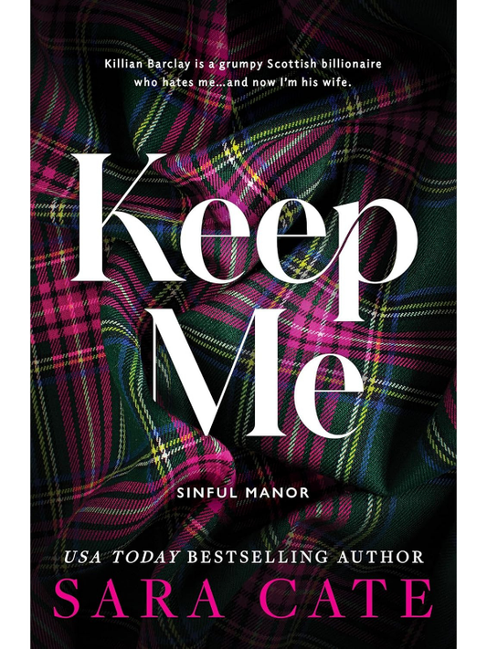 Keep Me (Sinful Manor #1) | Sara Cate