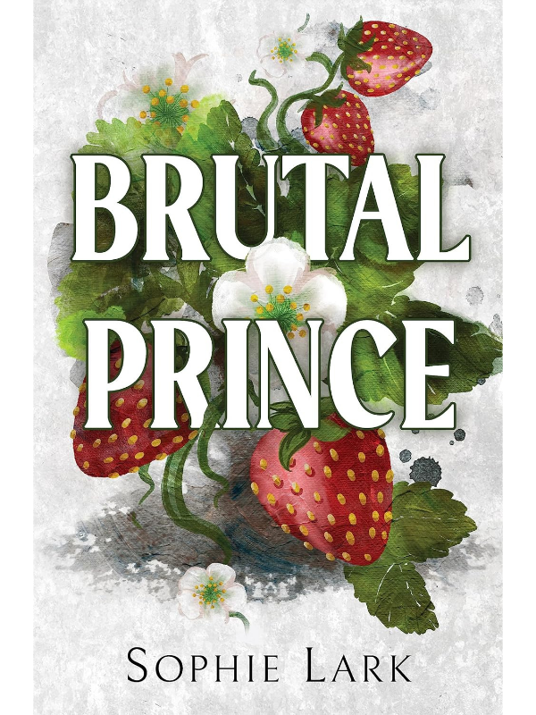 Brutal Prince (Brutal Birthright #1) | Sophie Lark