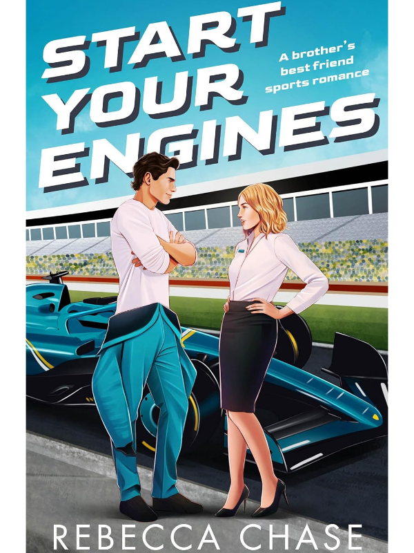 Start Your Engines *Due 14th March* | Rebecca Chase