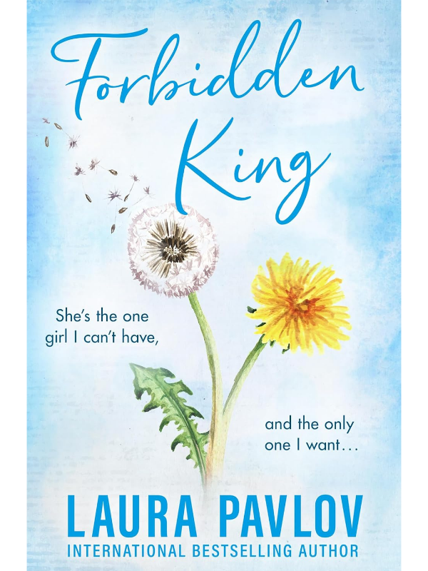 Forbidden King (Magnolia Falls #3) | Laura Pavlov