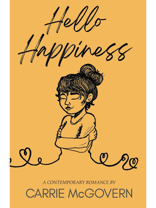 Hello Happiness (Hello #1) | Carrie McGovern