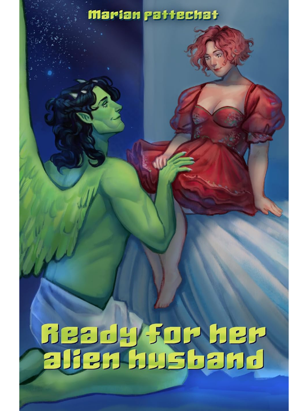 Ready for Her Alien Husband| Marian Pattechat