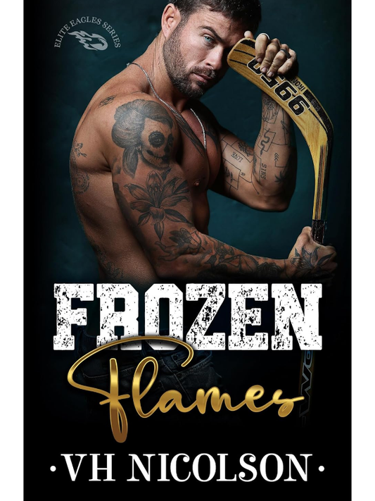 Frozen Flames (Elite Eagles #1) | VH Nicolson