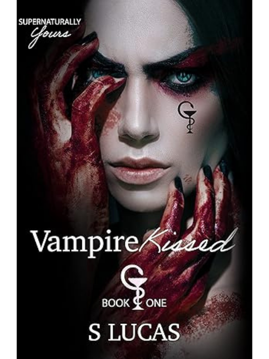 Vampire Kissed (Supernaturally Yours #1) | S Lucas