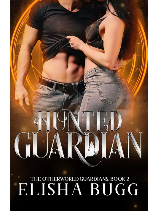 Hunted Guardian (The Otherworld Guardians #2) | Elisha Bugg