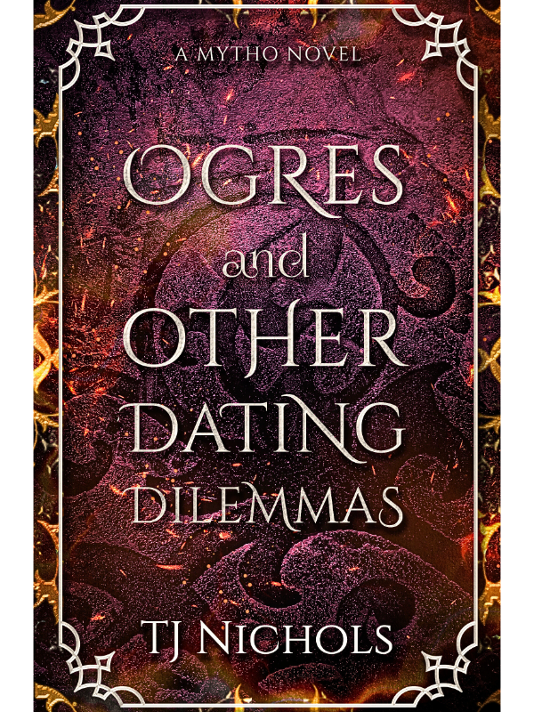 Hardback Ogres and Other Dating Dilemmas | TJ Nichols