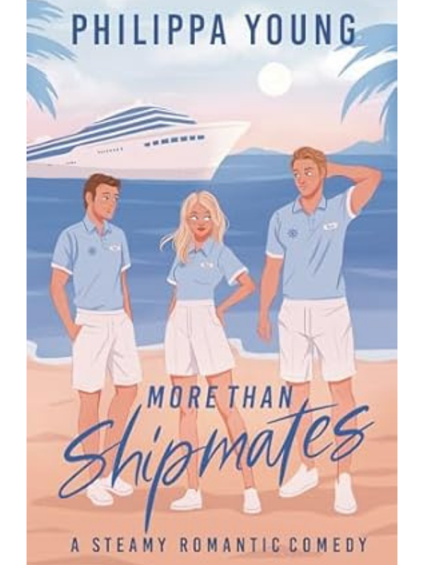 More Than Shipmates (Below Deck #1) | Philippa Young