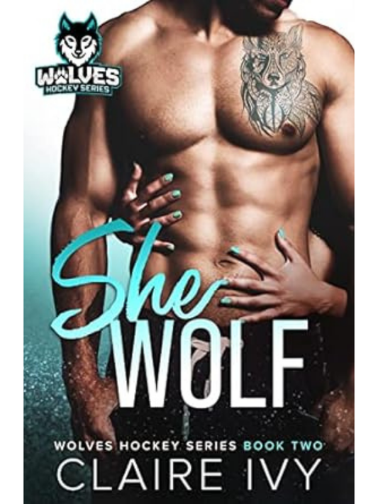 She Wolf (Wolves Hockey #2) | Claire Ivy