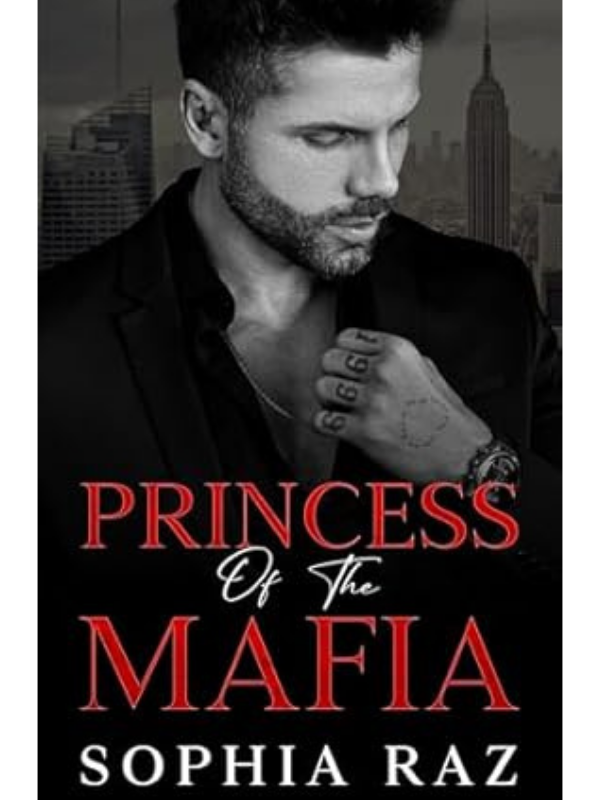 Princess of the Mafia (The Shadows of Cosa Nostra Chronicles #2) | Sophia Raz